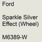 Preview: Ford, Sparkle Silver Effect (Wheel), M6389-W.